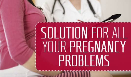 Solution for all your pregnancy problems