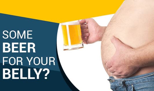 Some Beer for Your Belly?