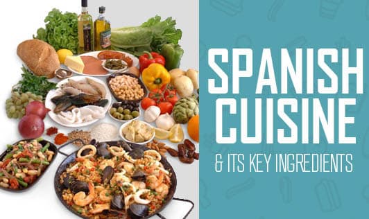 Spanish cuisine & its key ingredients
