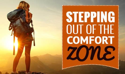 Stepping Out of the Comfort Zone
