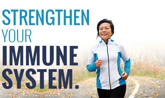 Strengthen Your Immune System.