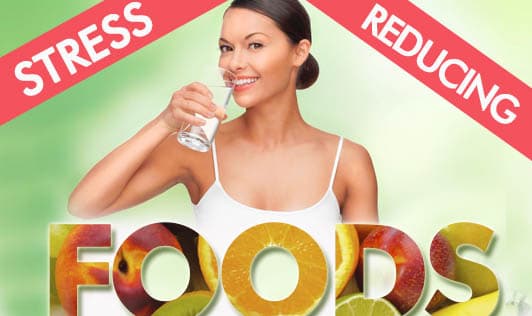 Stress Reducing Foods