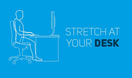 Stretch at your desk