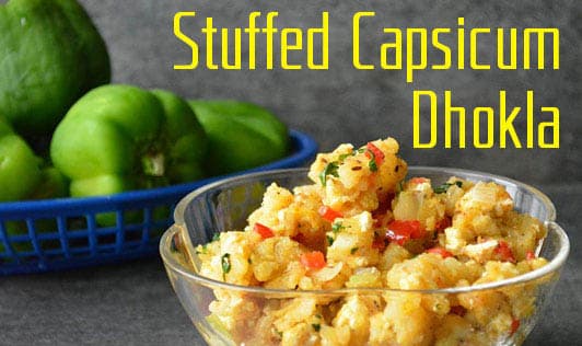 Stuffed Capsicum Dhokla