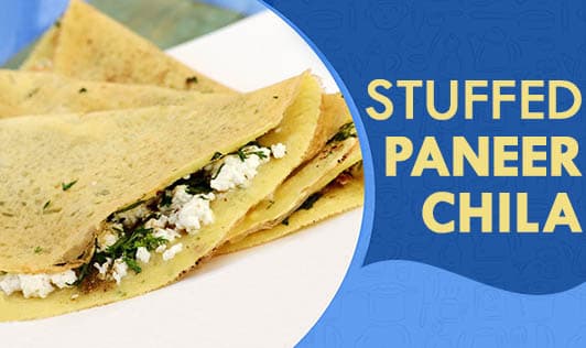 Stuffed Paneer Chila