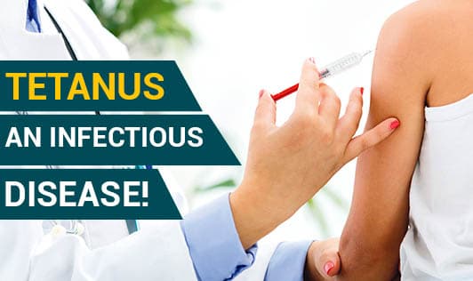 Tetanus -- An Infectious Disease!