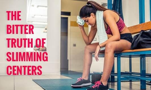 The Bitter Truth Of Slimming Centers