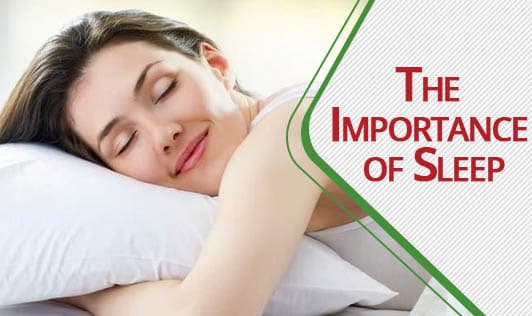 The Importance of Sleep