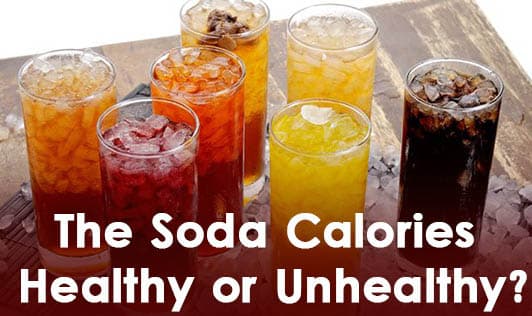 The Soda Calories- Healthy or Unhealthy ?