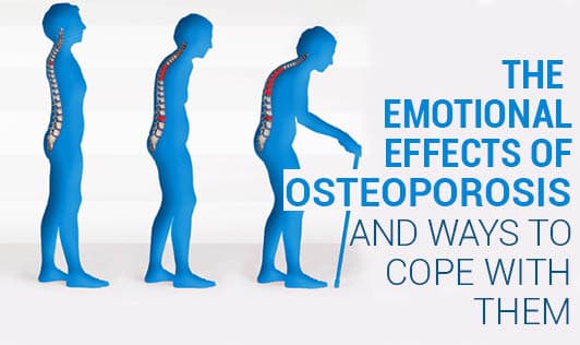 The emotional effects of osteoporosis and ways to cope with them