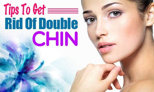 Tips To Get Rid Of Double Chin