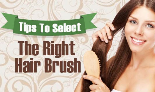 Tips To Select the Right Hair Brush
