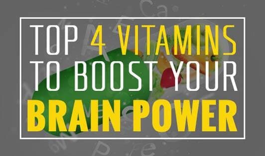 Top 4 Vitamins to Boost Your Brain Power