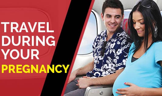 Travel During Your Pregnancy