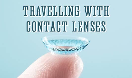 Travelling With Contact Lenses
