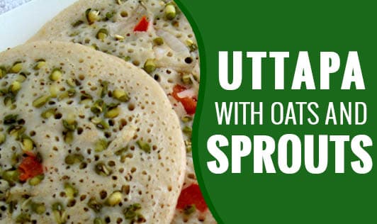 Uttapa With Oats and Sprouts