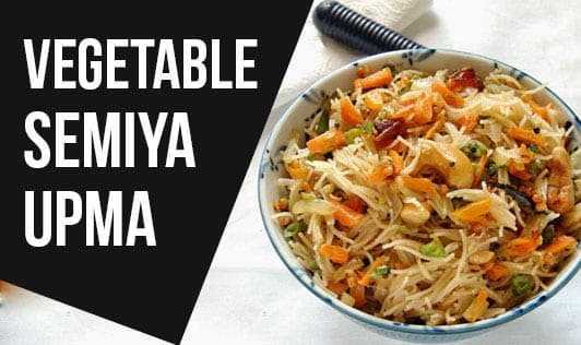 Vegetable Semiya Upma