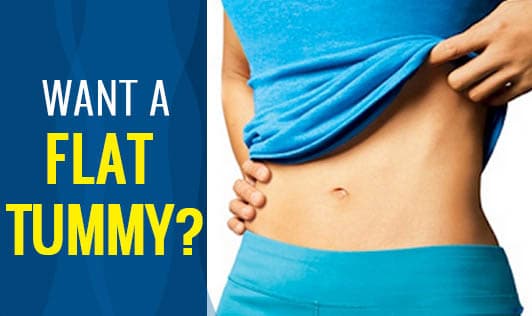 Want a Flat Tummy?
