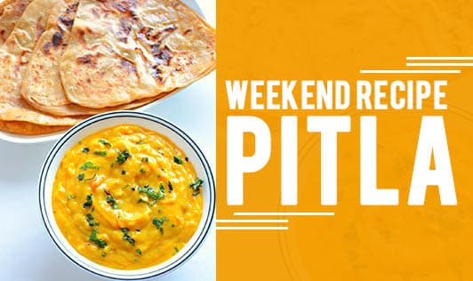 Weekend Recipe - Pitla