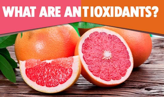 What Are Antioxidants?