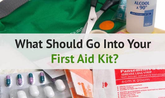 What Should go Into Your First Aid Kit?