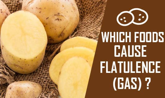 Which Foods Cause Flatulence (Gas) ?