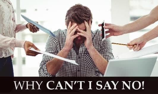 Having Trouble Saying No? Change This Habit