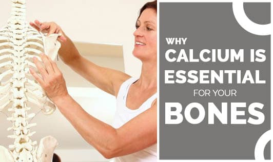 Why calcium is essential for your bones