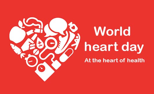 World heart day- at the heart of health