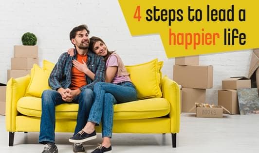 4 Simple Steps To a Happier Life