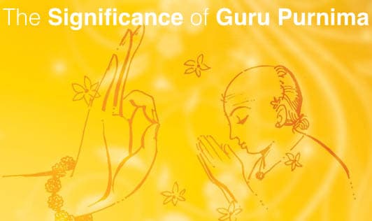 Guru Purnima: A day dedicated to the Guru