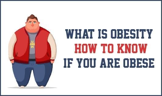 What is obesity & how to know if you are obese