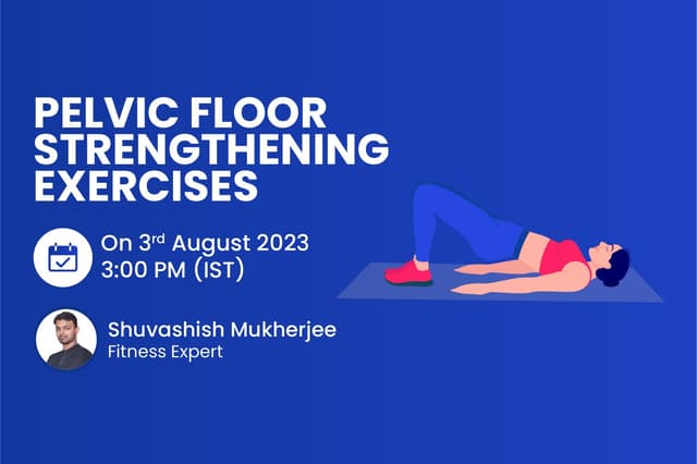 Pelvic Floor Strengthening Exercises