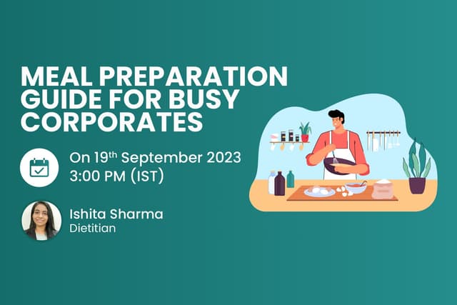 Meal Preparation Guide for Busy Corporates