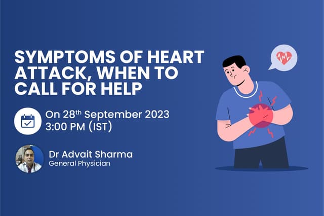 Symptoms Of Heart Attack, When To Call For Help