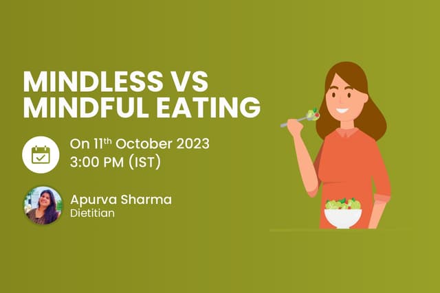 Mindless VS Mindful Eating