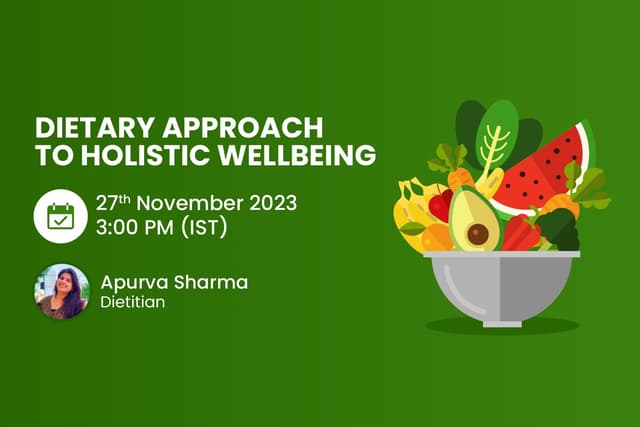 Dietary Approach to Holistic Wellbeing