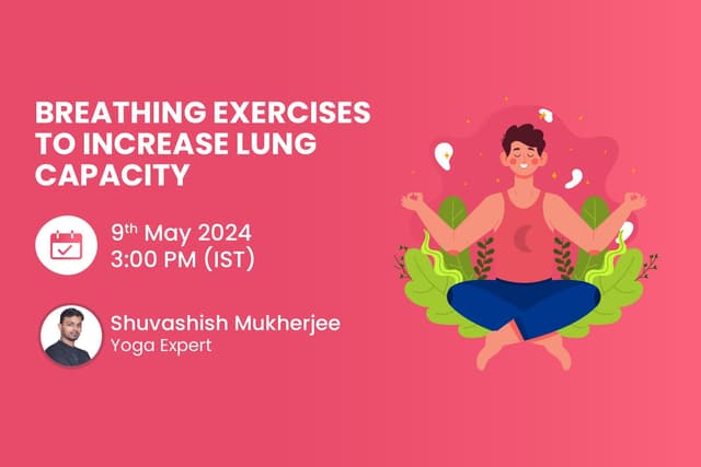 Breathing Exercises to Increase Lung Capacity
