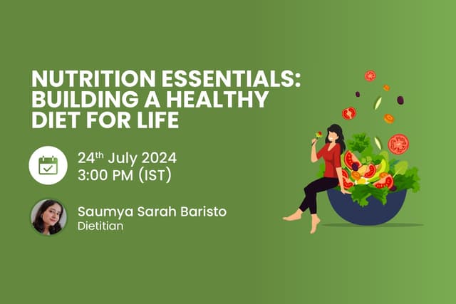 Nutrition Essentials: Building a Healthy Diet for Life