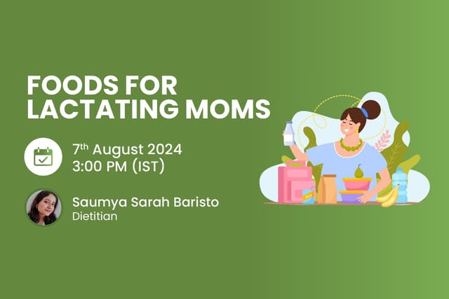 Foods for Lactating moms