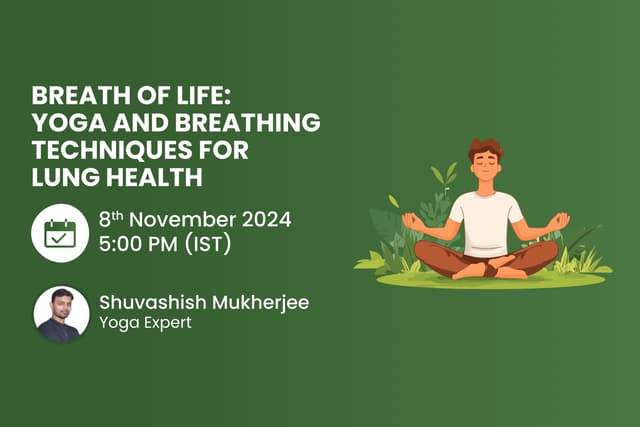 Breath of Life: Yoga and Breathing Techniques for Lung Health