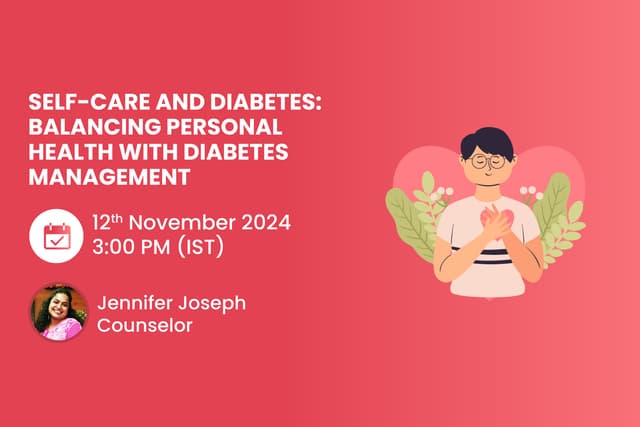 Self-Care and Diabetes: Balancing Personal Health with Diabetes Management