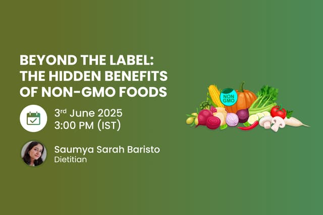 Beyond the Label: The Hidden Benefits of Non-GMO Foods
