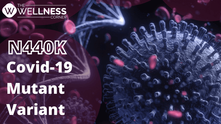 COVID-19 N440K Mutant Variant: A Matter of Concern or Not?