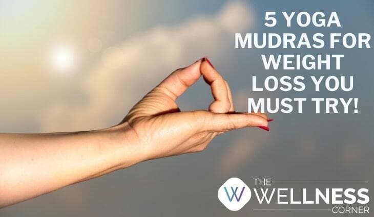 5 Yoga Mudras For Weight Loss You Must Try!