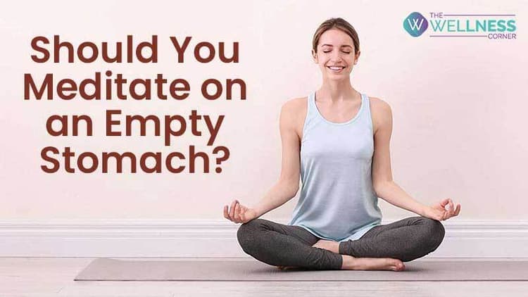 Advantages And Disadvantages Of Meditating On An Empty Stomach