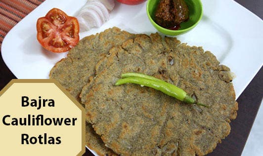 Bajra Cauliflower Rotlas