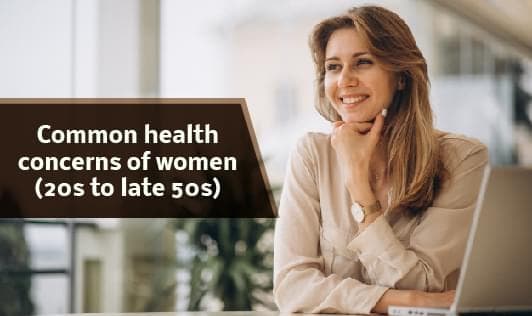Common health concerns of women (20s to late 50s)