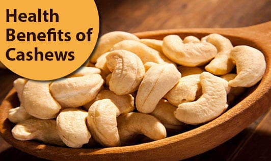 Health Benefits of Cashews