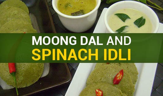 Moong Dal and Spinach Idli